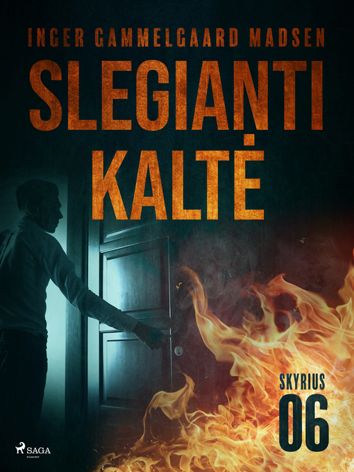 Title details for Slegianti kaltė. 6 skyrius by Inger Gammelgaard Madsen - Available